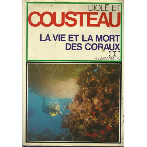 La Vie Et La Mort Des Coraux