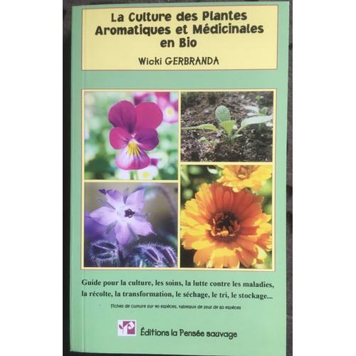 La Culture Des Plantes Aromatiques Et Médicinales En Bio