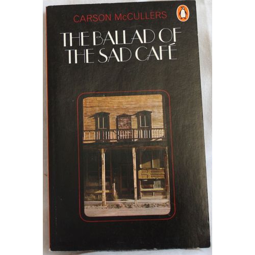 The Ballad Of The Sad Café