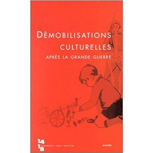 Démobilisations Culturelles Après La Grande Guerre