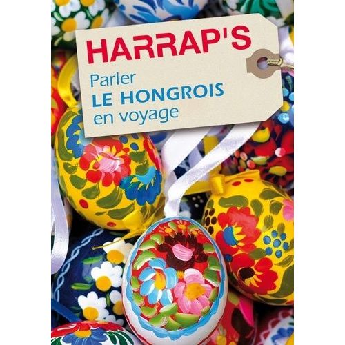 Parler Le Hongrois En Voyage