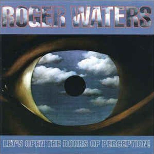 Roger Waters ‎ Let's Open The Doors Of Perception (New York 1985) - Cd Album