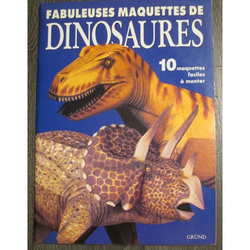 Fabuleuses Maquettes De Dinosaures