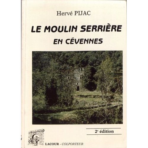 Le Moulin Serrière