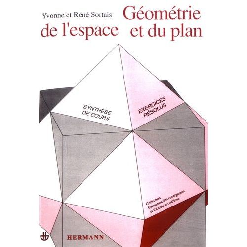 Géométrie De L'espace Et Du Plan - Synthèse De Cours, Exercices Résolus