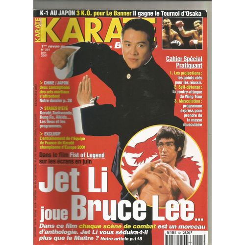 Karaté Bushido 291 Jet Li Joue Bruce Lee, Cahier Spécial Pratiquant, Dossier Chine/Japon