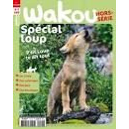 Wakou 178 :Loup Qui Es-Tu?