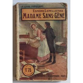 Madame Sans-Gêne [Tome 1] (Collection 'le Livre Populaire' N°149)