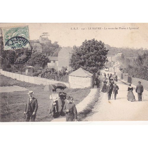 Carte Postale Ancienne /Le Havre Route Des Phares A Ignauval,1907