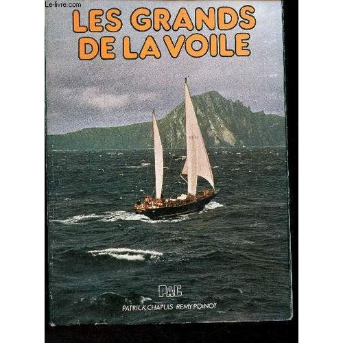 Les Grands De La Voile (Collection Grands Du Sport.)