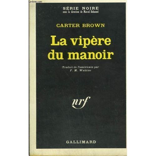 La Vipère Du Manoir Collection Série Noire N°1311
