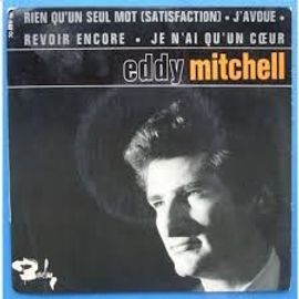 Rien Qu'un Seul Mot (Satisfaction) / J'avoue / Revoir Encore / Je N'ai Qu'un Coeur