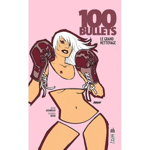 100 Bullets Tome 16 - Le Grand Nettoyage
