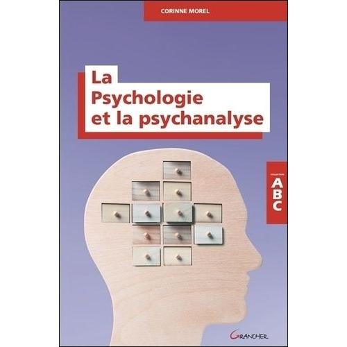Abc De La Psychologie Et De La Psychanalyse
