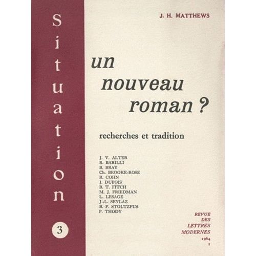 Un Nouveau Roman ? - Recherches Et Tradition