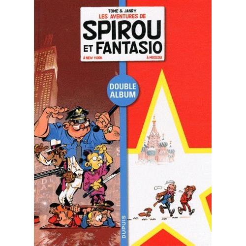 Les Aventures De Spirou Et Fantasio - Tome 39 : A New York - Tome 42 : A Moscou