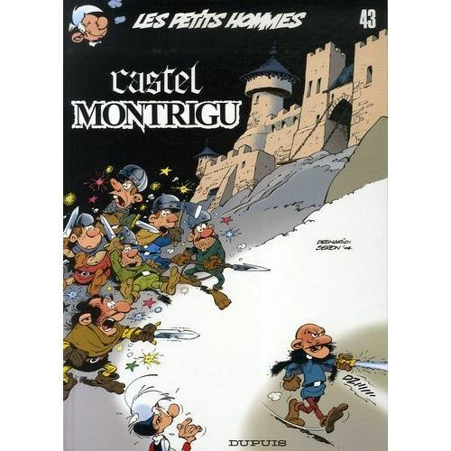 Les Petits Hommes Tome 43 - Castel Montrigu
