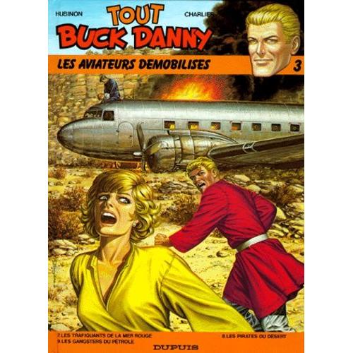 Tout Buck Danny Tome 3 - Les Aviateurs Démobilisés