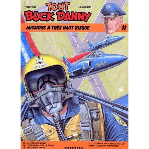 Tout Buck Danny Tome 11 - Missions À Très Haut Risque