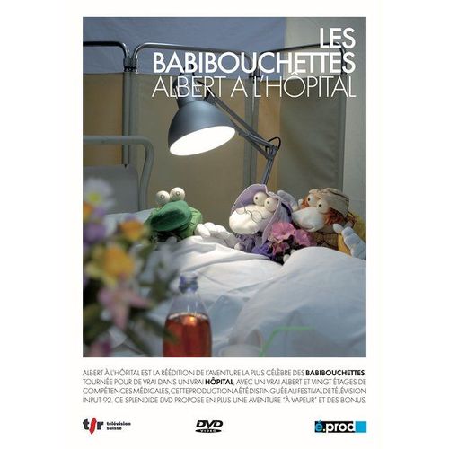 Les Babibouchettes : Albert À L'hôpital