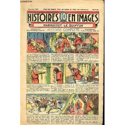 Histoires En Images - N° 1086 - 24 Avril 1932 - Marmouset Le Bouffon Par Jo Valle