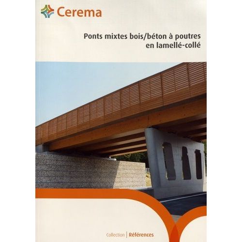 Ponts Mixtes Bois/Béton À Poutres En Lamellé-Collé