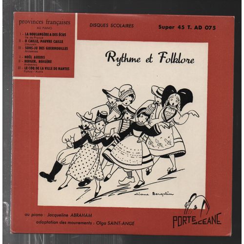 Rythme Et Folklore- La Boulangère A Des Écus- O Caille, Pauvre Caille- Sons-Ju Des Guernouilles- Noel Auxois + 2