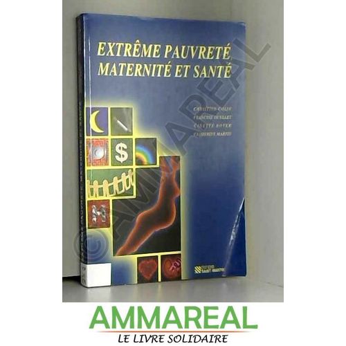 Extrême Pauvreté, Maternité Et Santé