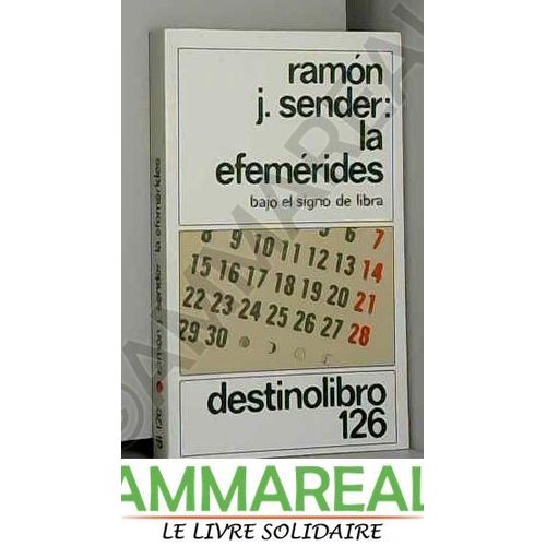 Efemerides, La. (Bajo El Signo De Leo)