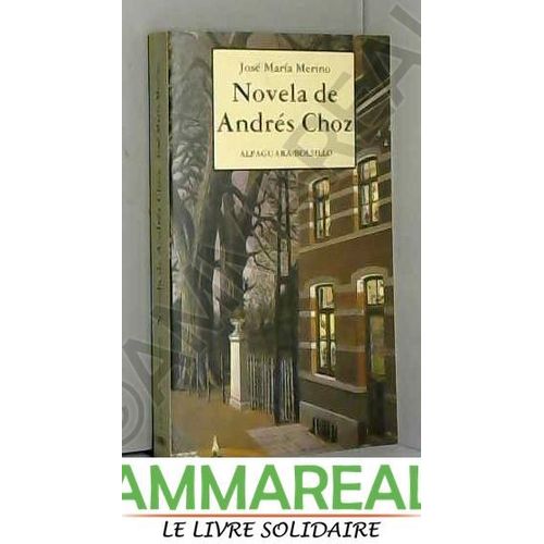 Novela De Andres Choz