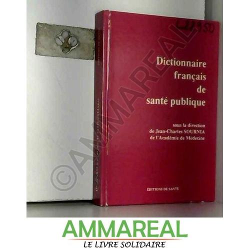 Dictionnaire Français De Santé Publique