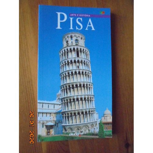 Pisa Arte E Historia (Edicao Portuguesa)