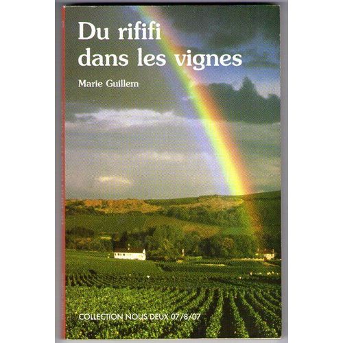 Du Rififi Dans Les Vignes