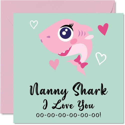 Nanny Cartes d'anniversaire pour grand-mère ¿ Nanny Shark ¿ Carte de fête des mères de petite-fille, petit-fils, Happy Birthday Nanny Nan de bébé ¿ 145 mm x 145 mm