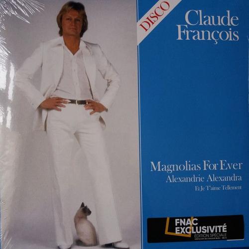 Claude François : " Magnolias For Ever " ( Édition Spéciale, Vinyle 33 Tours De Couleur Bleu, 180 Grammes ## Vinyl, Lp, Album, Limited Edition, Reissue, Blue )