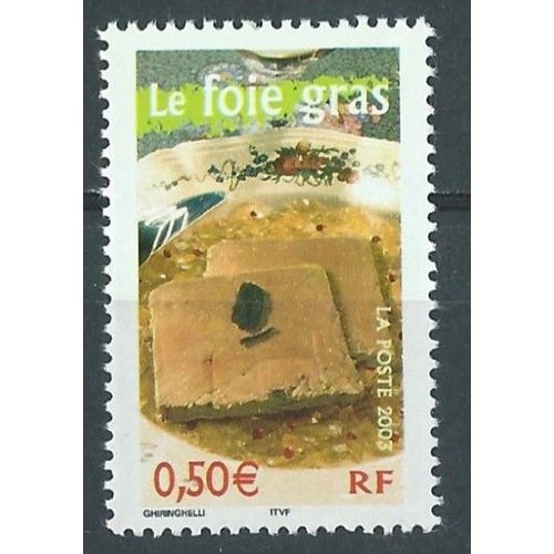 Portraits De Régions, La France À Vivre. Le Foie Gras 2003 Neuf** N° 3563