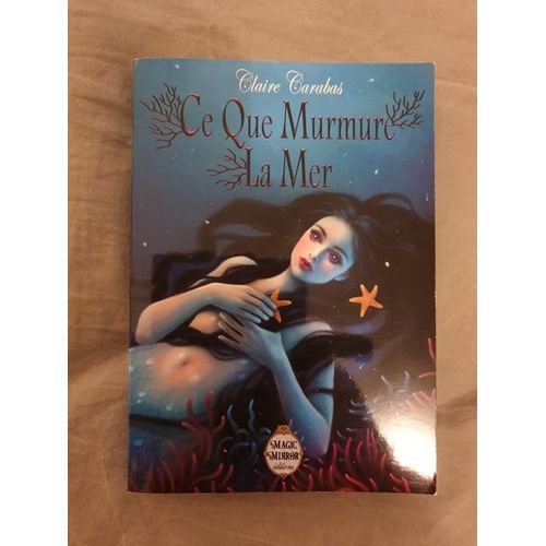 Ce Que Murmure La Mer