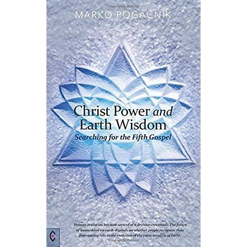 Christ Power And Earth Wisdom