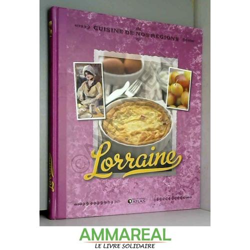 Cuisine De Nos Régions "Lorraine"