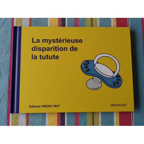 La Mystérieuse Disparition De La Tutute