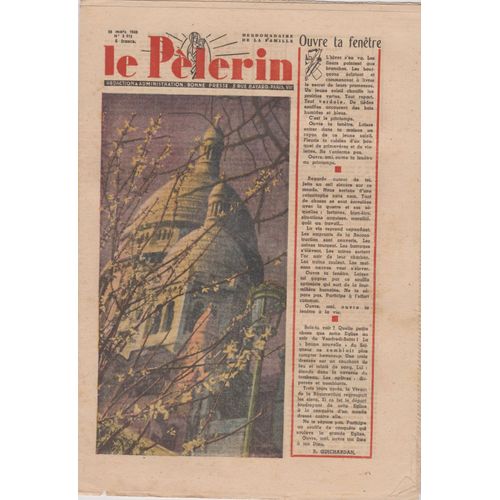 Le Pèlerin N°3 412 28 Mars 1948 Ouvre Ta Fenêtre