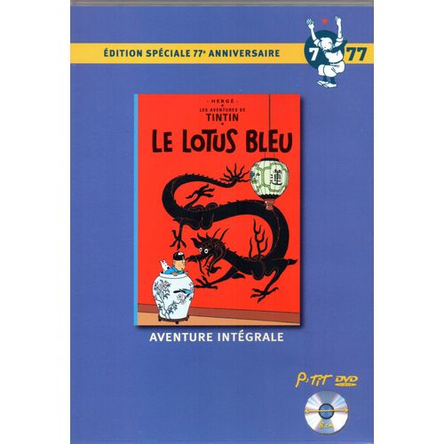Édition Spéciale 77ème Anniversaire - Tintin Le Lotus Bleu (Aventure Intégrale)