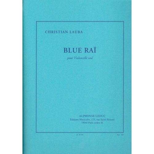 Blue Raï (Partition Violoncelle Seul)