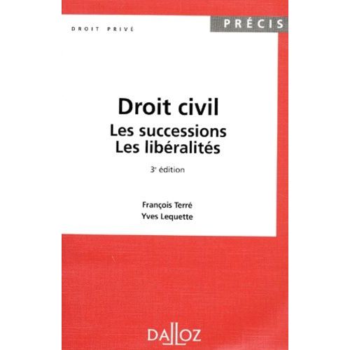 Droit Civil : Les Successions, Les Libéralités