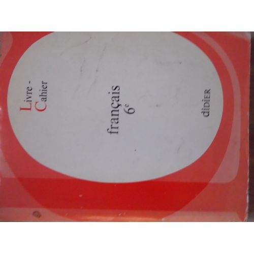 Français 6ème Livre-Cahier