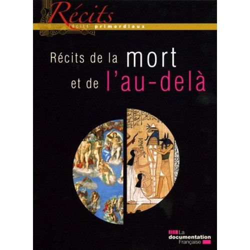 Récits De La Mort Et De L'au-Delà