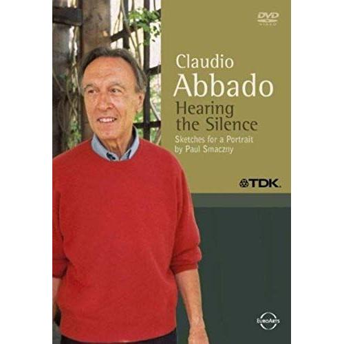 Claudio Abbado: Hearing The Silence [Dvd]