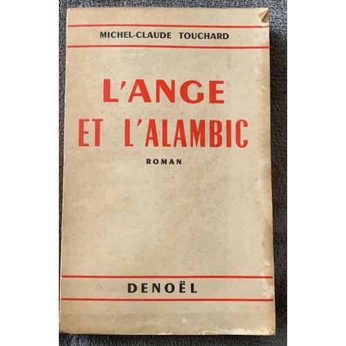 Michel Claude Touchard L'ange Et L'alambic