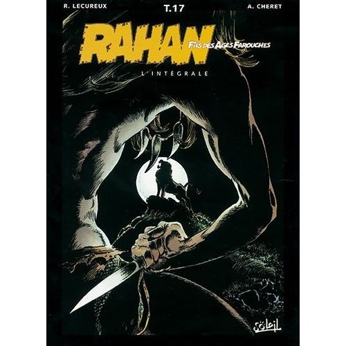 Rahan L'intégrale Tome 17