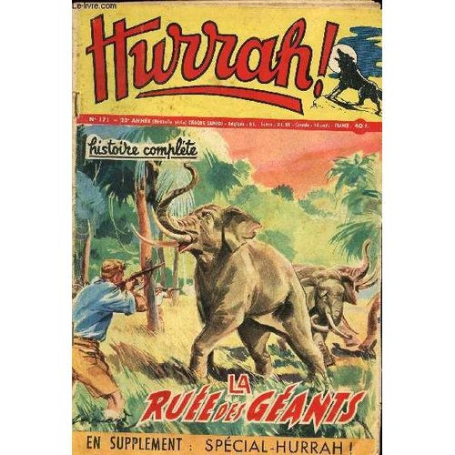 Hurrah ! - Nouvelle Série - N° 171 - 26 Janvier 1957 - La Ruée Des Géants - A L Ombre De La Crique - Le Sabre Et Le Flèche